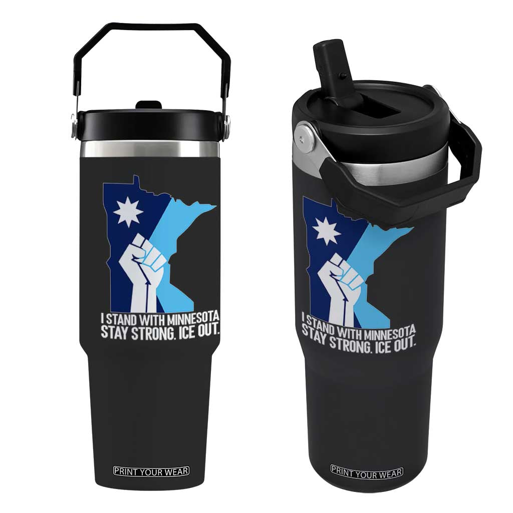 I Stand With Minnesota Flip Straw Tumbler Minnesota Flag Anti ICE Immigration Protest Resist TS14 One Size: 30 oz Black Print Your Wear
