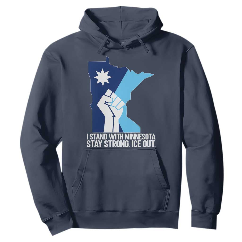 I Stand With Minnesota Hoodie Minnesota Flag Anti ICE Immigration Protest Resist TS14 Navy Print Your Wear