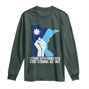 I Stand With Minnesota Long Sleeve Shirt Minnesota Flag Anti ICE Immigration Protest Resist TS14 Dark Forest Green Print Your Wear