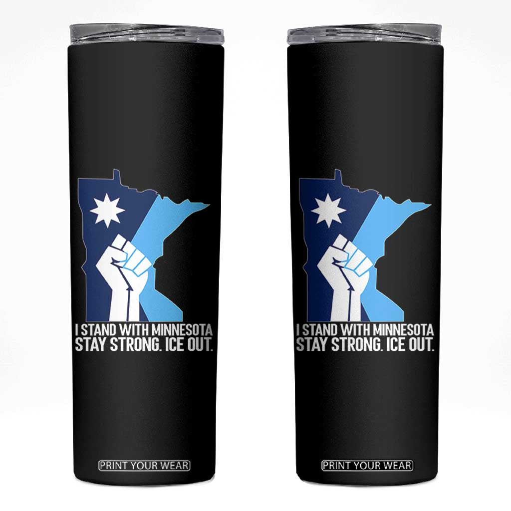 I Stand With Minnesota Skinny Tumbler Minnesota Flag Anti ICE Immigration Protest Resist TS14 Black Print Your Wear