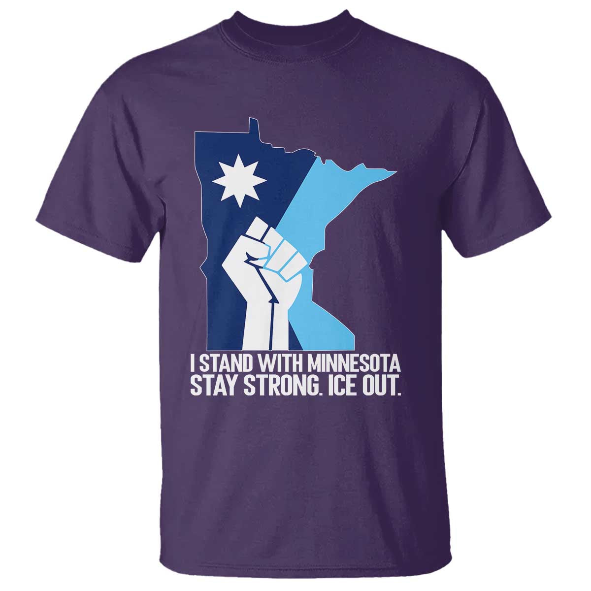 I Stand With Minnesota T Shirt Minnesota Flag Anti ICE Immigration Protest Resist TS14 Purple Print Your Wear