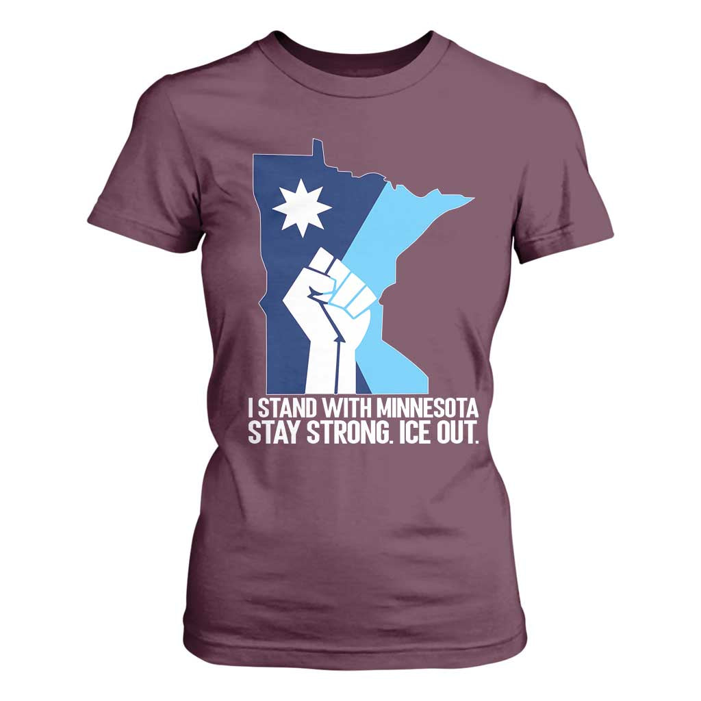 I Stand With Minnesota T Shirt For Women Minnesota Flag Anti ICE Immigration Protest Resist TS14 Maroon Print Your Wear