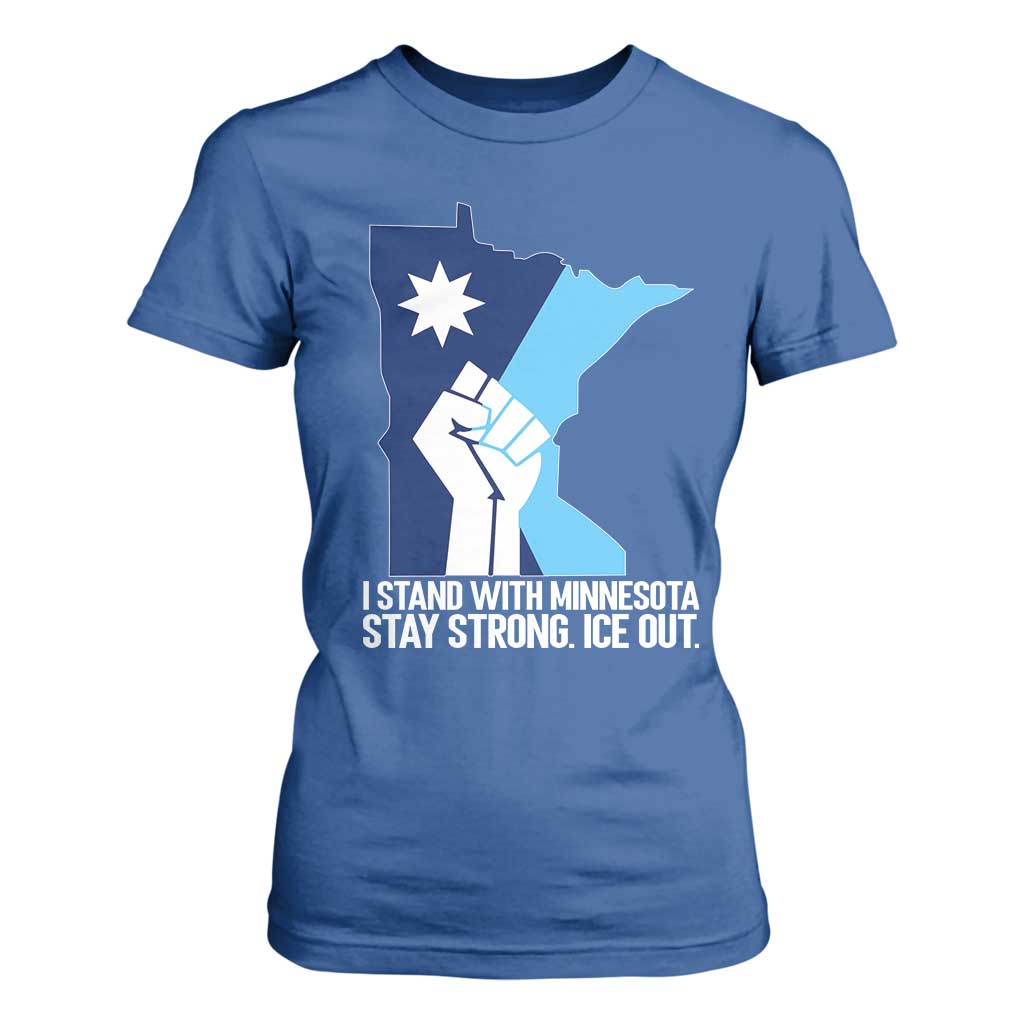 I Stand With Minnesota T Shirt For Women Minnesota Flag Anti ICE Immigration Protest Resist TS14 Royal Blue Print Your Wear