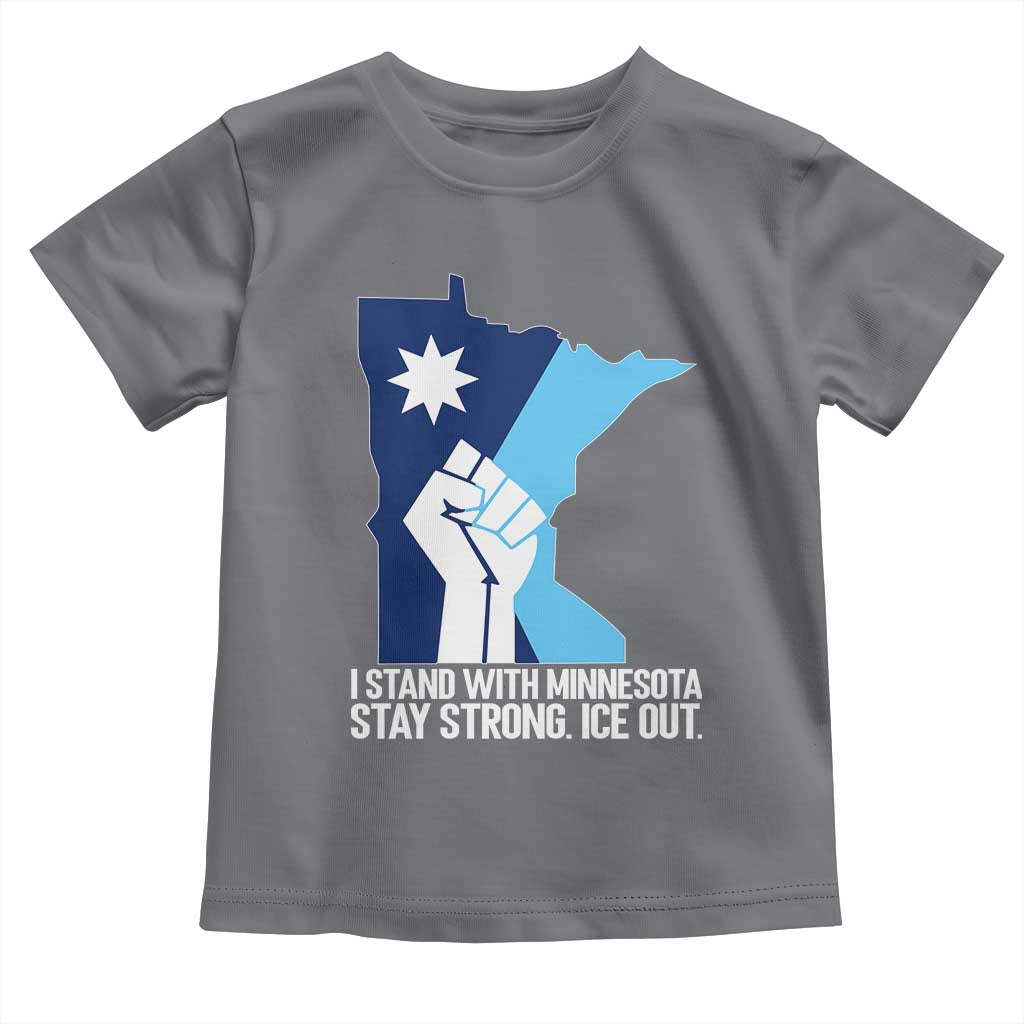I Stand With Minnesota Toddler T Shirt Minnesota Flag Anti ICE Immigration Protest Resist TS14 Charcoal Print Your Wear