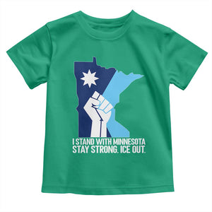 I Stand With Minnesota Toddler T Shirt Minnesota Flag Anti ICE Immigration Protest Resist TS14 Irish Green Print Your Wear
