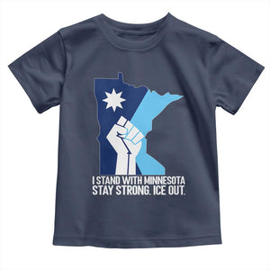 I Stand With Minnesota Toddler T Shirt Minnesota Flag Anti ICE Immigration Protest Resist TS14 Navy Print Your Wear
