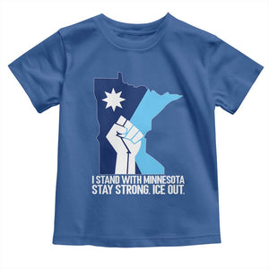 I Stand With Minnesota Toddler T Shirt Minnesota Flag Anti ICE Immigration Protest Resist TS14 Royal Blue Print Your Wear