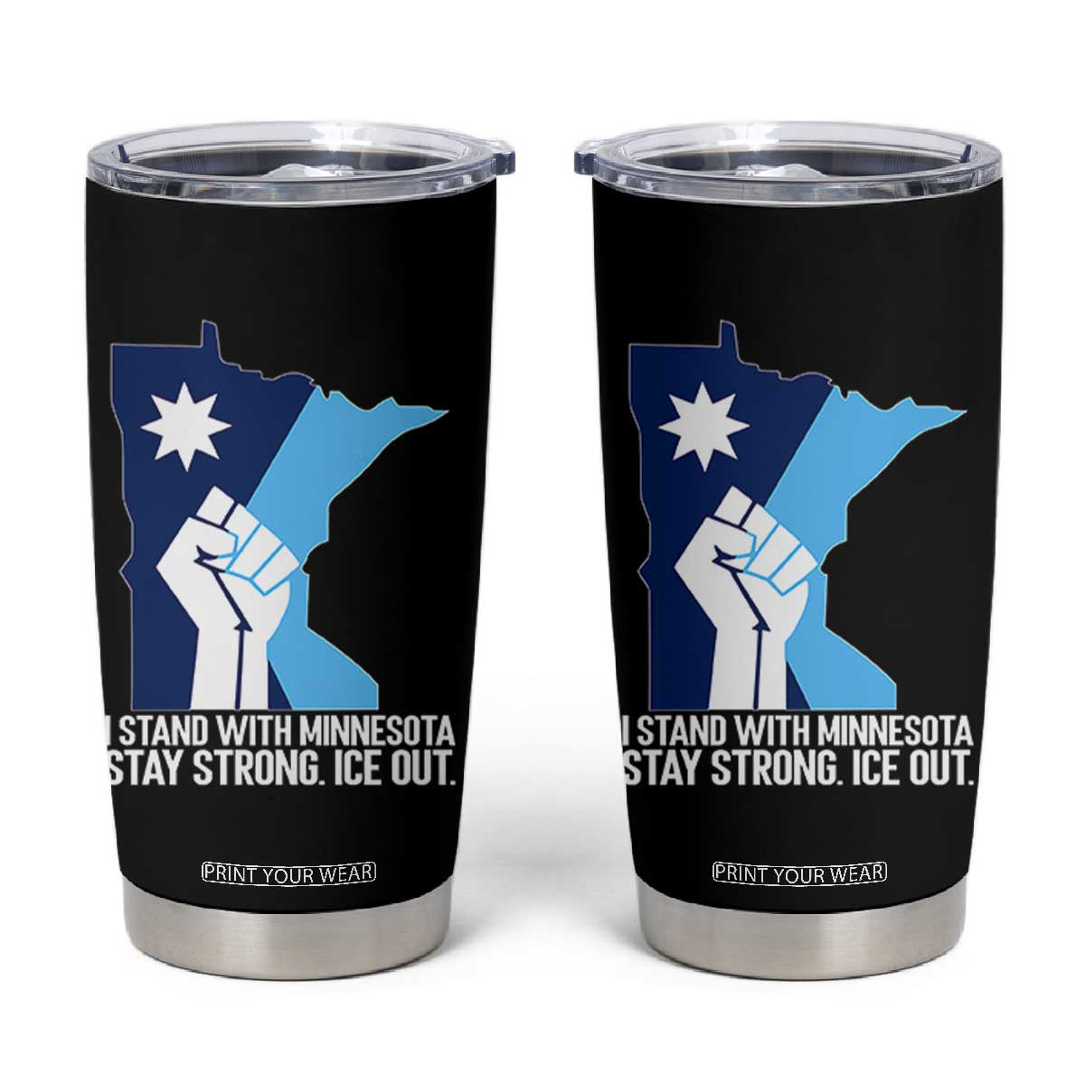 I Stand With Minnesota Tumbler Cup Minnesota Flag Anti ICE Immigration Protest Resist TS14 Black Print Your Wear