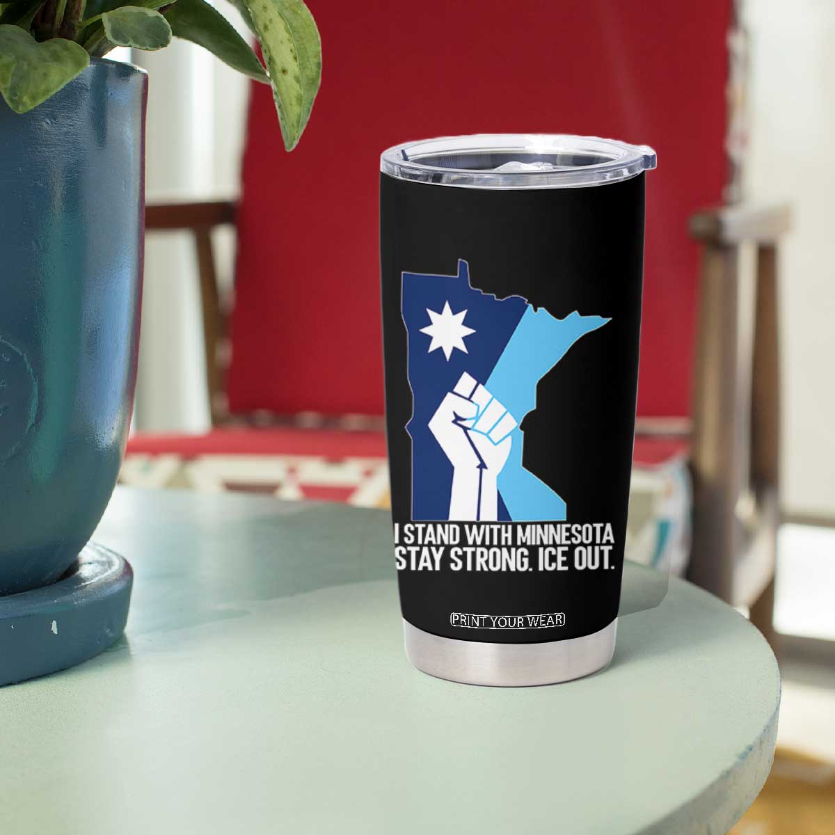 I Stand With Minnesota Tumbler Cup Minnesota Flag Anti ICE Immigration Protest Resist TS14 Print Your Wear