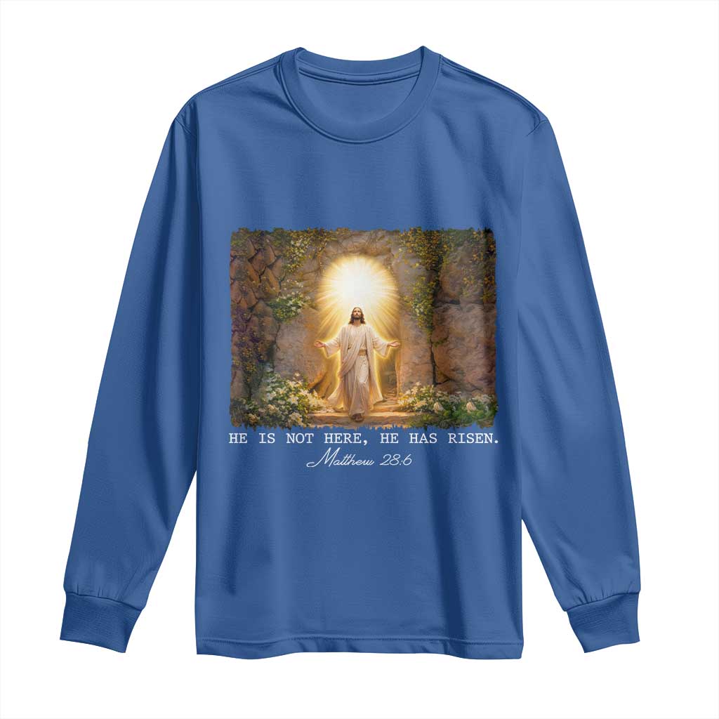 He Is Not Here He Has Risen Long Sleeve Shirt Easter Christian Jesus TS14 Royal Blue Print Your Wear