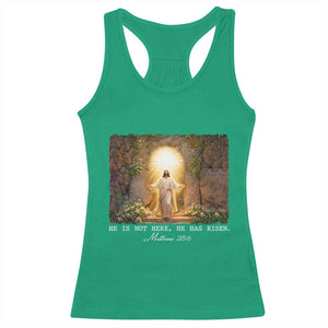 He Is Not Here He Has Risen Racerback Tank Top Easter Christian Jesus TS14 Irish Green Print Your Wear