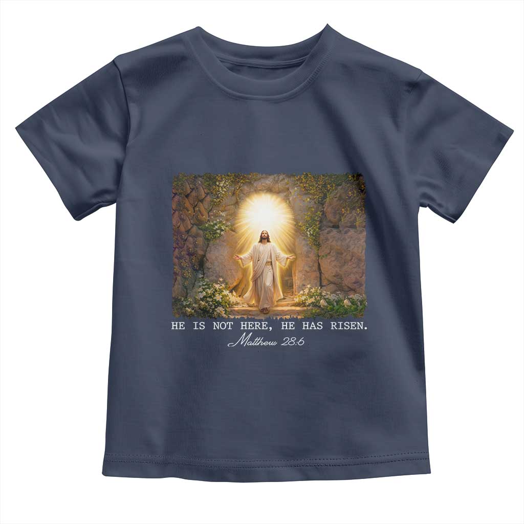 He Is Not Here He Has Risen Toddler T Shirt Easter Christian Jesus TS14 Navy Print Your Wear