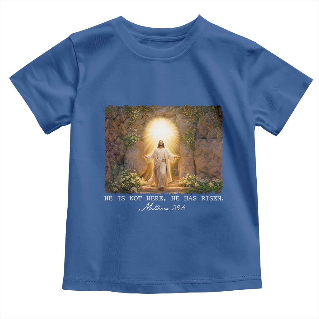 He Is Not Here He Has Risen Toddler T Shirt Easter Christian Jesus TS14 Royal Blue Print Your Wear