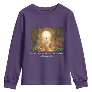 He Is Not Here He Has Risen Youth Sweatshirt Easter Christian Jesus TS14 Purple Print Your Wear