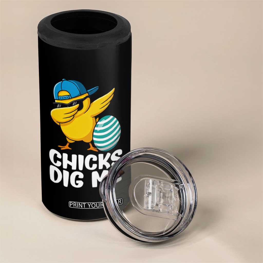 Easter Chicks Dig Me 4 in 1 Can Cooler Tumbler Cute Chicken Dabbing Egg Hunt Toddler TS14 Print Your Wear