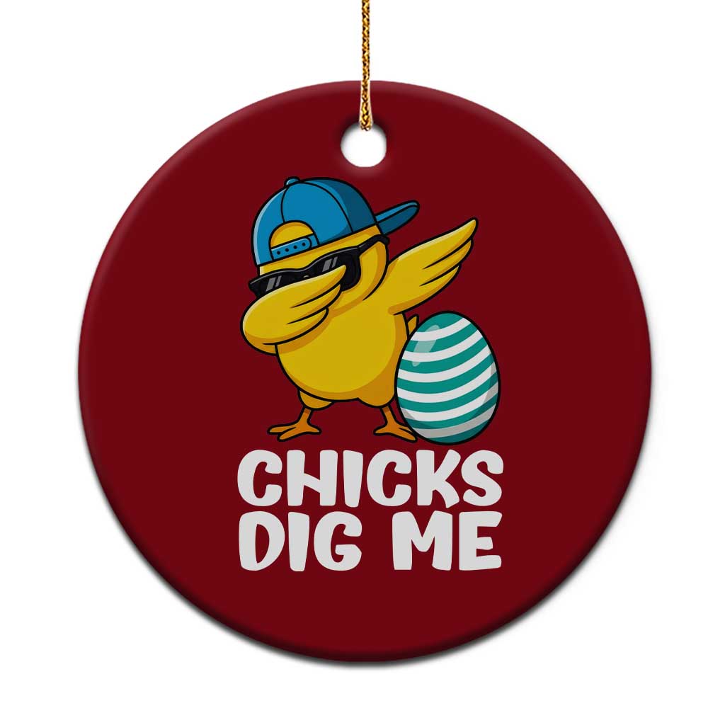 Easter Chicks Dig Me Ceramic Ornament Cute Chicken Dabbing Egg Hunt Toddler TS14 1pc Red Print Your Wear
