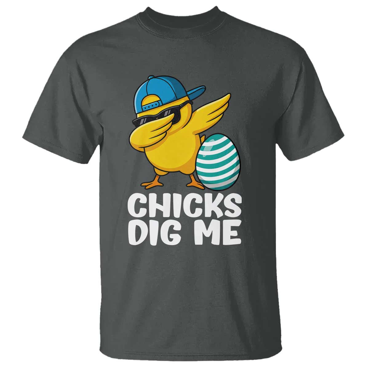 Easter Chicks Dig Me T Shirt Cute Chicken Dabbing Egg Hunt Toddler TS14 Dark Heather Print Your Wear