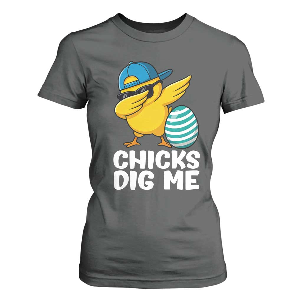 Easter Chicks Dig Me T Shirt For Women Cute Chicken Dabbing Egg Hunt Toddler TS14 Dark Heather Print Your Wear