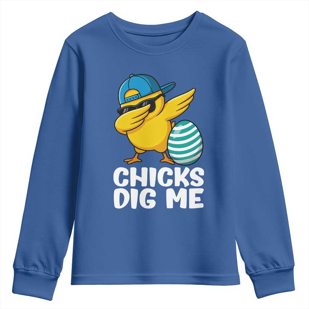 Easter Chicks Dig Me Youth Sweatshirt Cute Chicken Dabbing Egg Hunt Toddler TS14 Royal Blue Print Your Wear