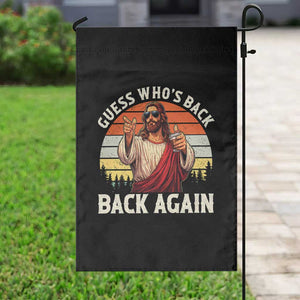 Funny Jesus Easter Garden Flag Guess Who's Back? Back Again Easter TS14 Print Your Wear
