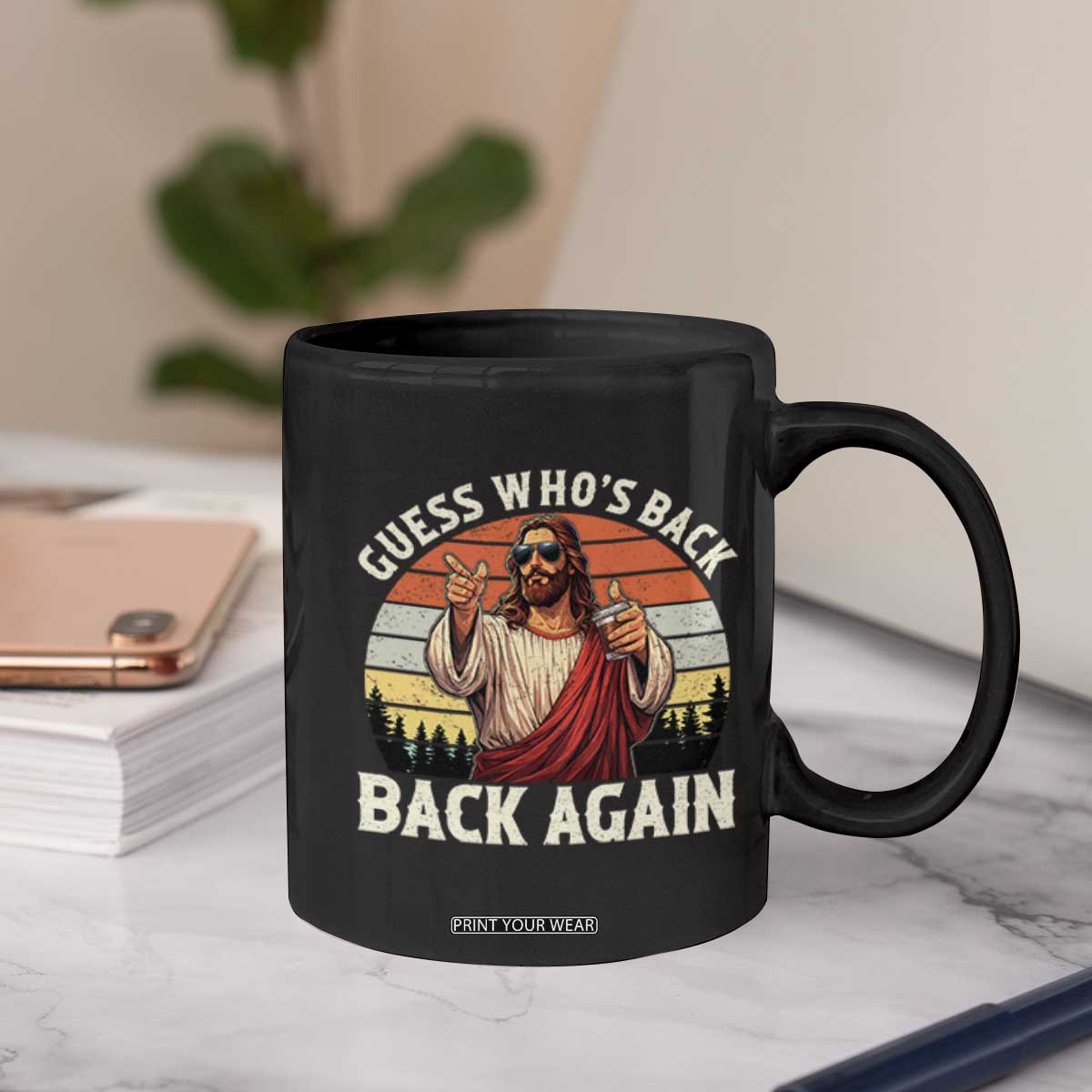 Funny Jesus Easter Coffee Mug Guess Who's Back? Back Again Easter TS14 Print Your Wear