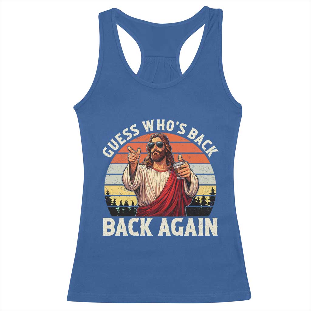 Funny Jesus Easter Racerback Tank Top Guess Who's Back? Back Again Easter TS14 Royal Blue Print Your Wear