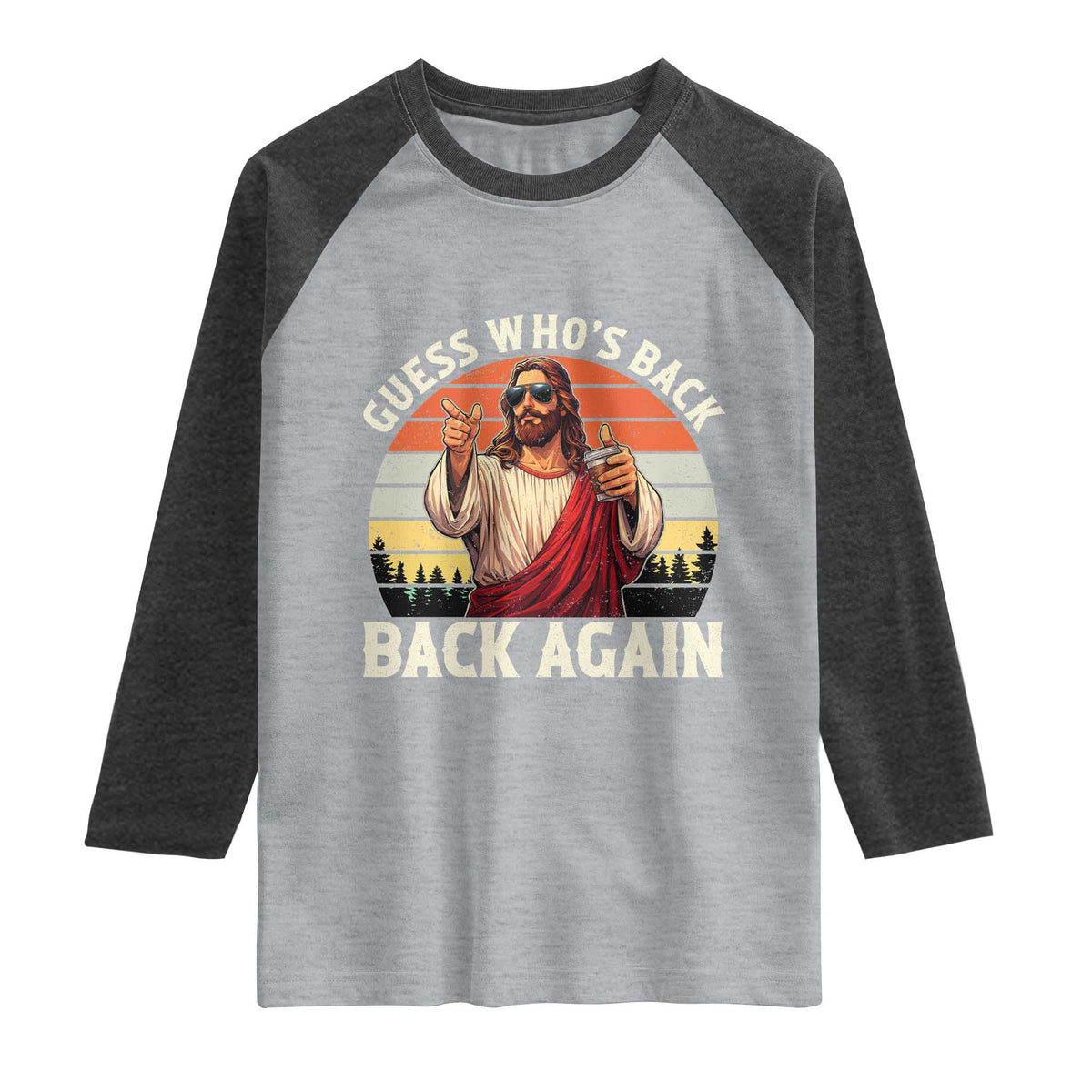 Funny Jesus Easter Raglan Shirt Guess Who's Back? Back Again Easter TS14 Heather Gray Heather Charcoal Print Your Wear