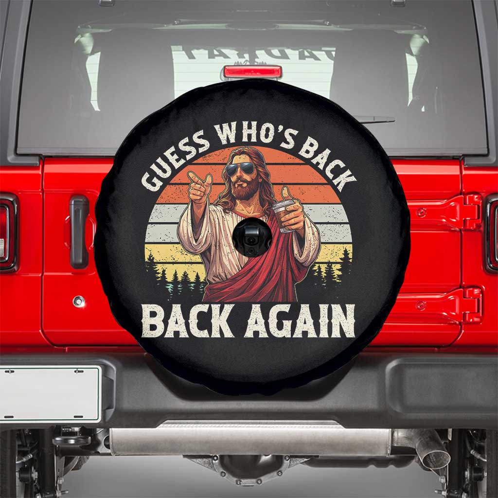 Funny Jesus Easter Spare Tire Cover Guess Who's Back? Back Again Easter TS14 Black Print Your Wear