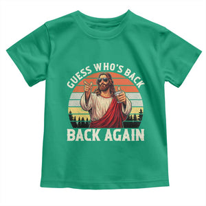 Funny Jesus Easter Toddler T Shirt Guess Who's Back? Back Again Easter TS14 Irish Green Print Your Wear