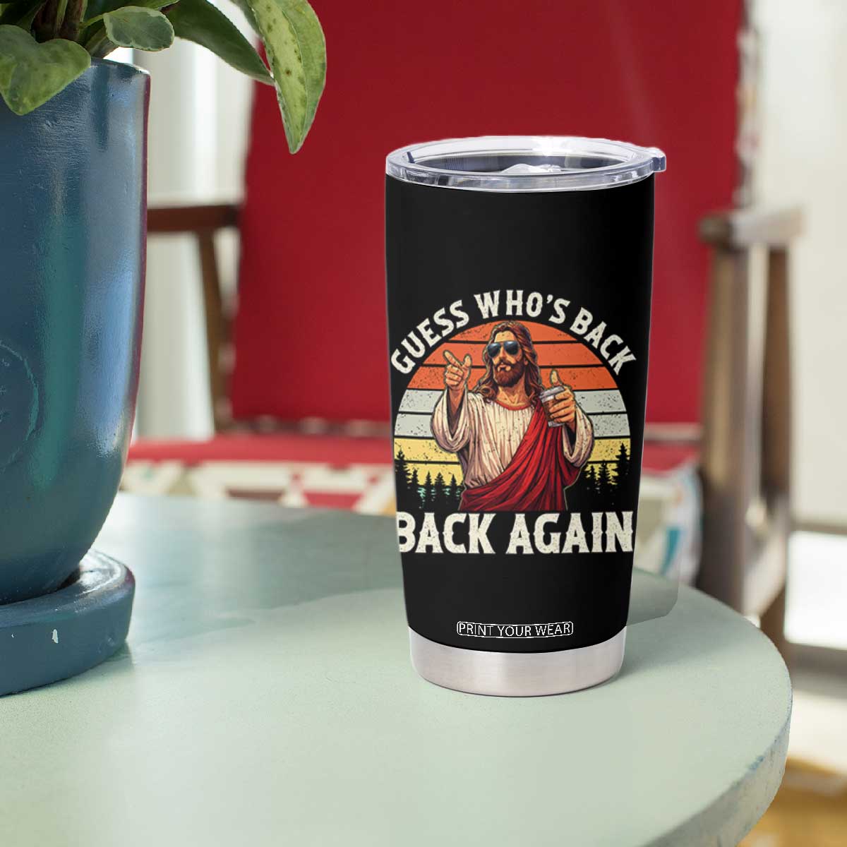 Funny Jesus Easter Tumbler Cup Guess Who's Back? Back Again Easter TS14 Print Your Wear
