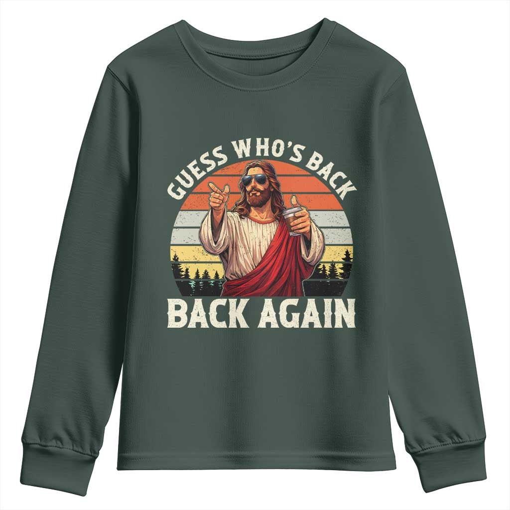 Funny Jesus Easter Youth Sweatshirt Guess Who's Back? Back Again Easter TS14 Dark Forest Green Print Your Wear