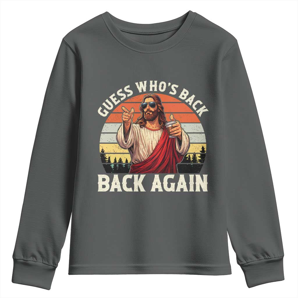 Funny Jesus Easter Youth Sweatshirt Guess Who's Back? Back Again Easter TS14 Dark Heather Print Your Wear