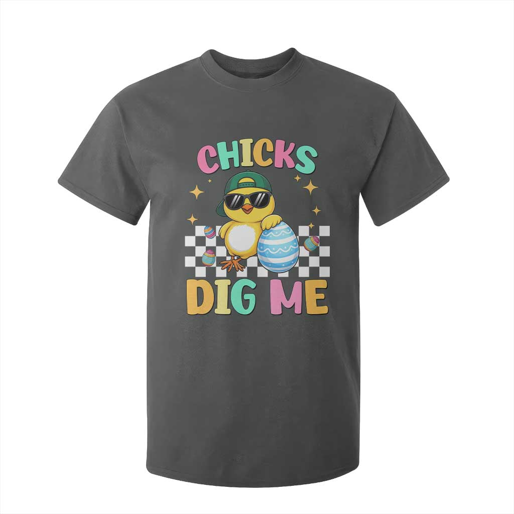 Chicks Dig Me T Shirt For Kid Funny Easter Chick TS14 Dark Heather Print Your Wear