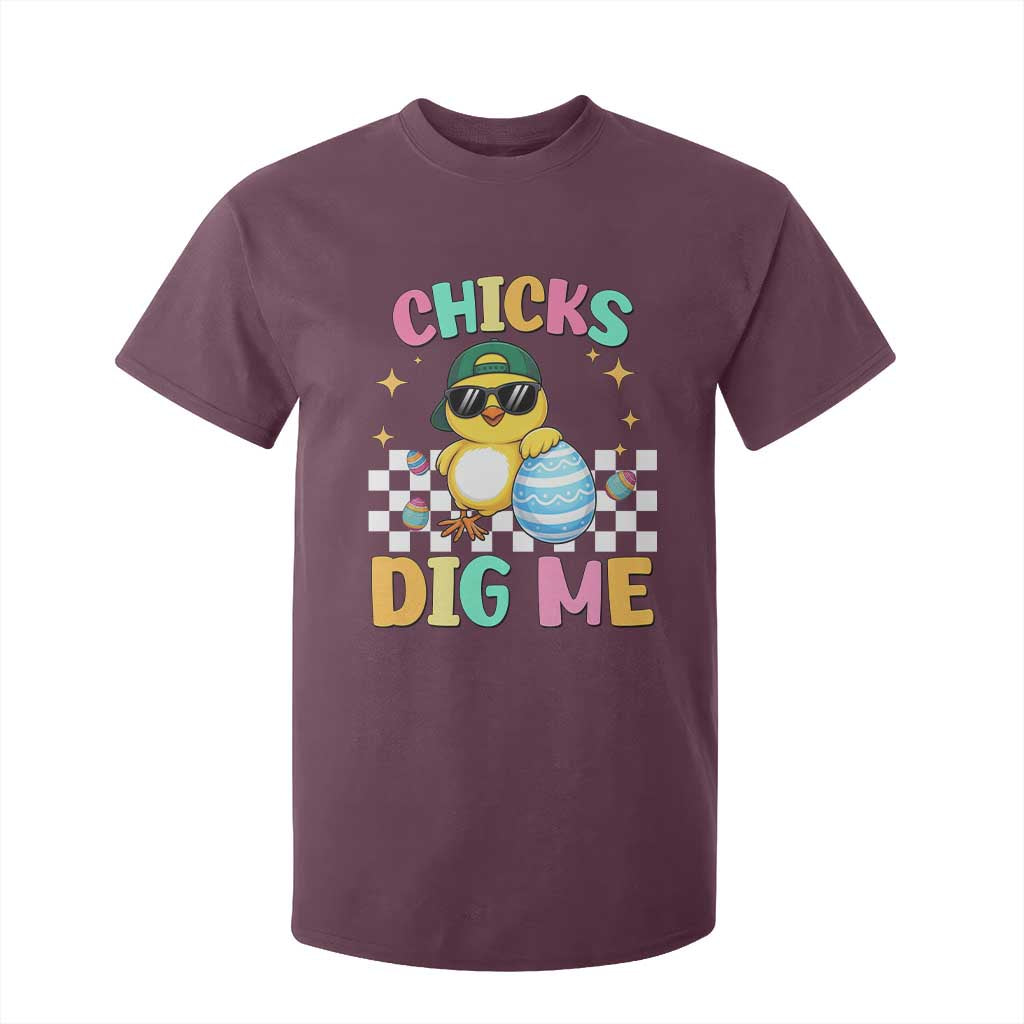 Chicks Dig Me T Shirt For Kid Funny Easter Chick TS14 Maroon Print Your Wear