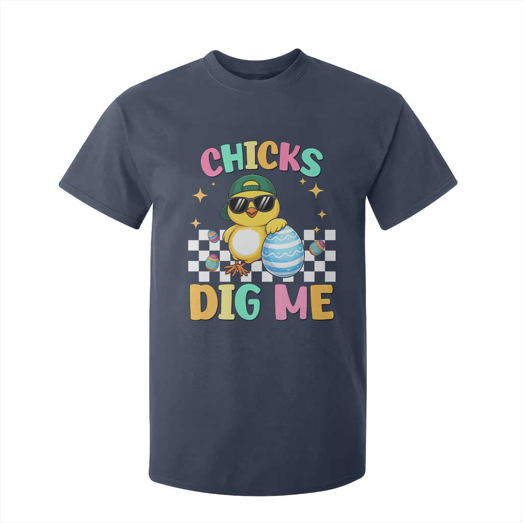 Chicks Dig Me T Shirt For Kid Funny Easter Chick TS14 Navy Print Your Wear