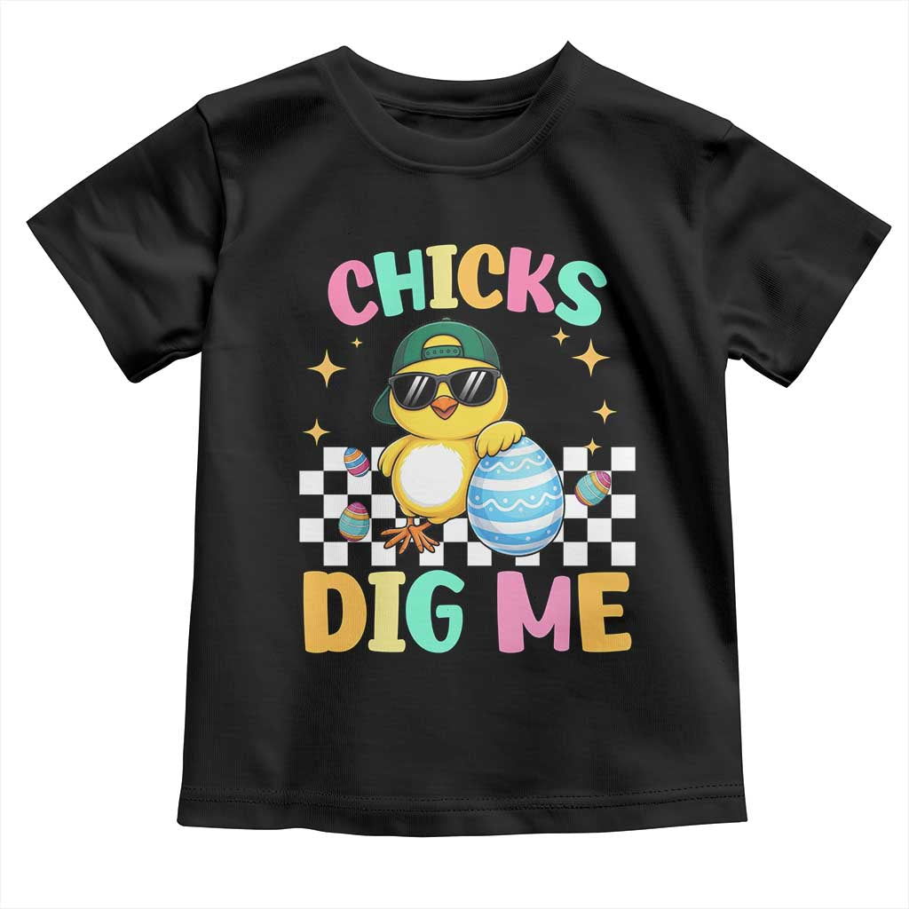 Chicks Dig Me Toddler T Shirt Funny Easter Chick TS14 Black Print Your Wear