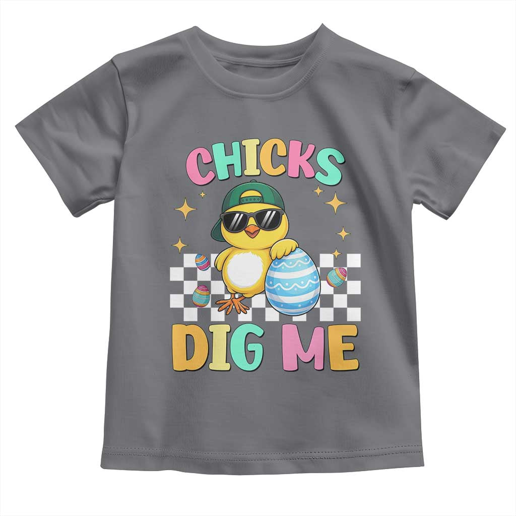 Chicks Dig Me Toddler T Shirt Funny Easter Chick TS14 Charcoal Print Your Wear