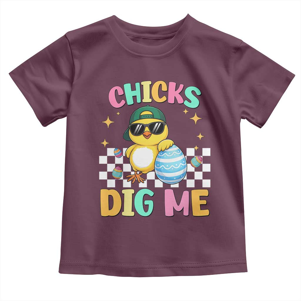 Chicks Dig Me Toddler T Shirt Funny Easter Chick TS14 Maroon Print Your Wear