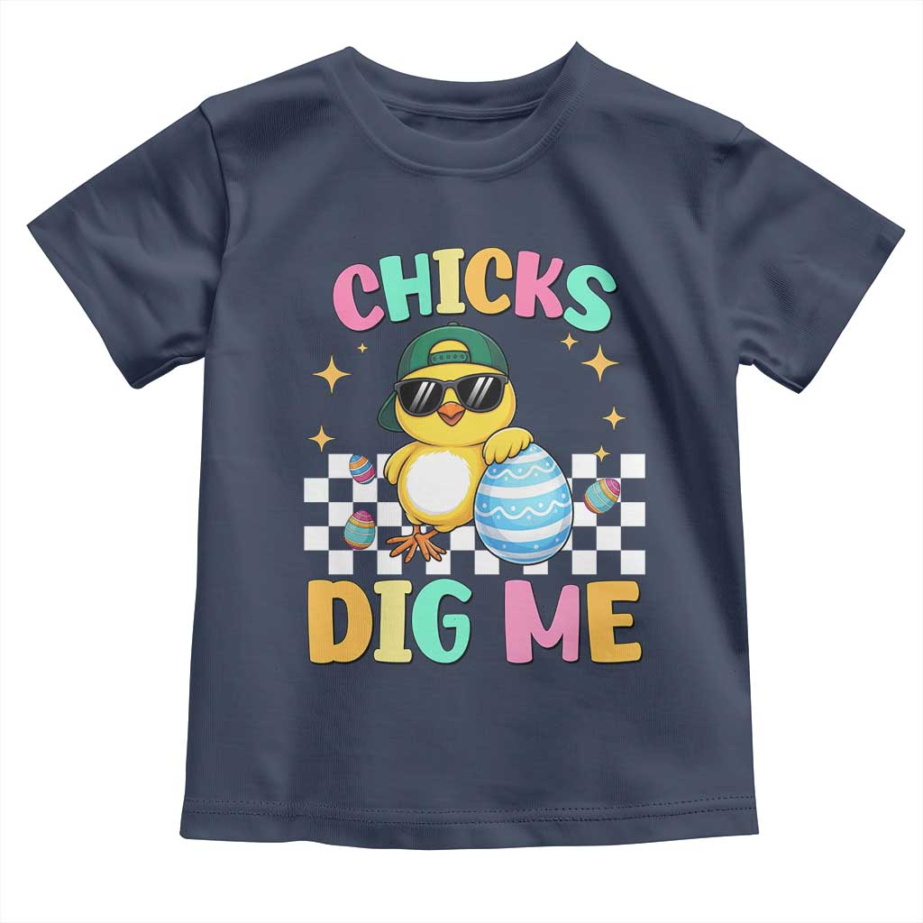 Chicks Dig Me Toddler T Shirt Funny Easter Chick TS14 Navy Print Your Wear