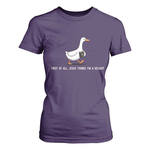 Jesus Thinks I'm A Delight T Shirt For Women Funny Christian Goose Sarcastic TS14 Purple Print Your Wear