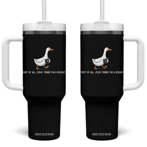 Jesus Thinks I'm A Delight Tumbler With Handle Funny Christian Goose Sarcastic TS14 One Size: 40 oz Black Print Your Wear