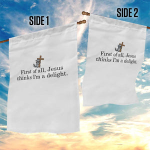 Funny Christian Raccoon Garden Flag Sarcastic Jesus Thinks I'm A Delight TS14 Print Your Wear