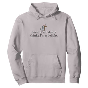 Funny Christian Raccoon Hoodie Sarcastic Jesus Thinks I'm A Delight TS14 Ice Gray Print Your Wear