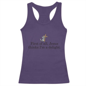 Funny Christian Raccoon Racerback Tank Top Sarcastic Jesus Thinks I'm A Delight TS14 Purple Print Your Wear