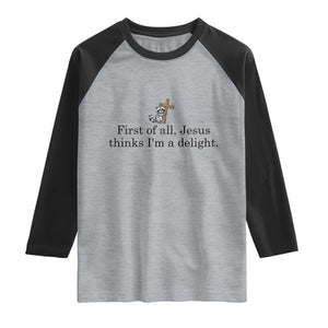 Funny Christian Raccoon Raglan Shirt Sarcastic Jesus Thinks I'm A Delight TS14 Heather Gray Black Print Your Wear