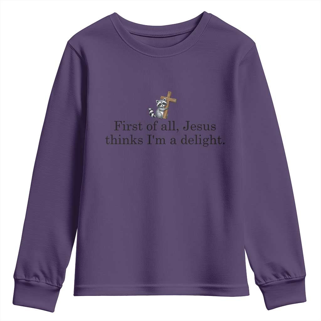 Funny Christian Raccoon Youth Sweatshirt Sarcastic Jesus Thinks I'm A Delight TS14 Purple Print Your Wear