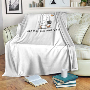 Funny Christian Goose Throw Blanket Jesus Thinks I'm A Delight TS14 Print Your Wear