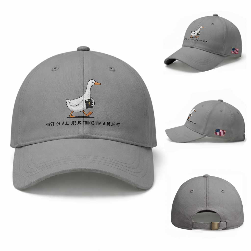 Funny Christian Goose Baseball Cap Jesus Thinks I'm A Delight TS14 Baseball Cap Universal Fit Sport Gray Print Your Wear