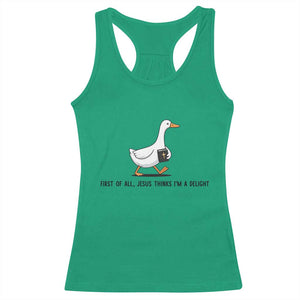 Funny Christian Goose Racerback Tank Top Jesus Thinks I'm A Delight TS14 Irish Green Print Your Wear