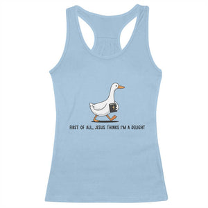 Funny Christian Goose Racerback Tank Top Jesus Thinks I'm A Delight TS14 Light Blue Print Your Wear